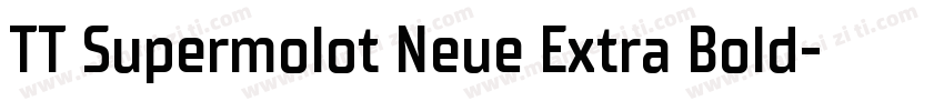 TT Supermolot Neue Extra Bold字体转换